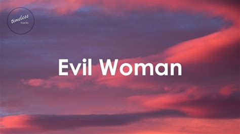 evil woman iwc|evil woman lyrics meaning.